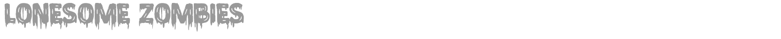 Lonesome Zombies font preview